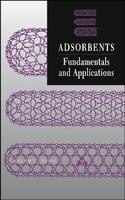Adsorbents: Fundamentals and Applications