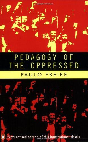 Pedagogy of the Oppressed (Penguin Education)