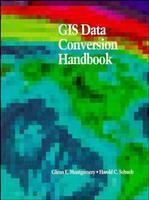 GIS Data Conversion Handbook