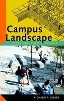 Campus Landscape: Functions, Forms, Features