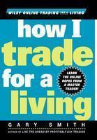 How I Trade for a Living