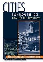 Cities Back from the Edge: New Life for Downtown