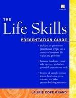 The Life Skills: Presentation Guide [With Disk] Pap/Dis/CD Edition