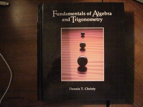 Fundamentals of Algebra & Trigonometry 