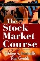 The Stock Market Course 1st  Edition