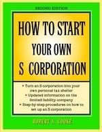 How to Start Your Own 'S' Corporation