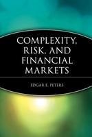 Complexity, Risk, and Financial Markets 1st Edition