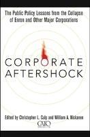 Corporate Aftershock: The Public Policy Lessons from the Collapse of Enron and Other Major Corporations