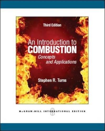 Introduction to Combustion Concepts & Ap 