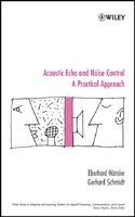 Acoustic Echo and Noise Control: A Practical Approach
