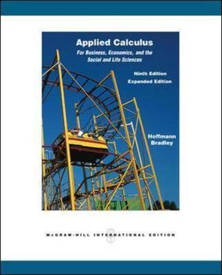 Calculus for Business, Economics, and the Social and Life Sciences