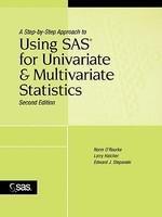 A Step-by-Step Approach to Using SAS for Univariate and Multivariate Statistics, 2nd Edition