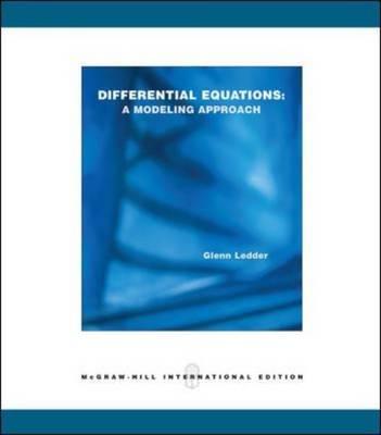 Differential Equations: A Modeling Approach