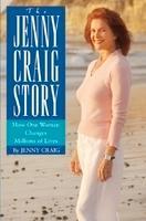 The Jenny Craig Story: How One Woman Changes Millions of Lives