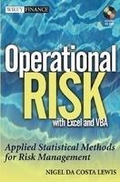 Operational Risk with Excel and VBA: Applied Statistical Methods for Risk Management Har/Cdr Edition