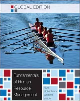 Fundamentals of Human Resource Management. by Raymond Andrew Noe ... [Et Al.]