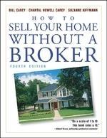 How to Sell Your Home Without a Broker 4th  Edition