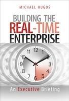 Building the Real-Time Enterprise: An Executive Briefing HRD Edition