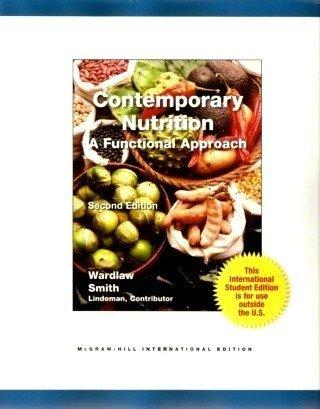 Contemporary Nutrition: A Functional Approach 