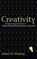 Creativity: Understanding Innovation in Problem Solving, Science, Invention, and the Arts HRD Edition