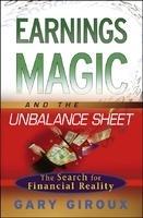 Earnings Magic and the Unbalance Sheet: The Search for Financial Reality