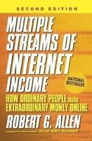 Multiple Streams of Internet Income: How Ordinary People Make Extraordinary Money Online 2nd Edition