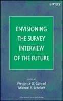 Envisioning the Survey Interview of the Future