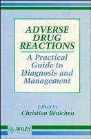 Adverse Drug Reactions: A Practical Guide to Diagnosis and Management