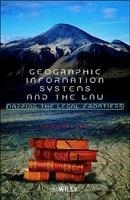 Geographic Information Systems and the Law New Ed Edition