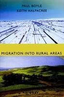 Migration Into Rural Areas: Theories and Issues