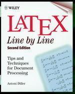 Latex: Line by Line: Tips and Techniques for Document Processing 0002 Edition