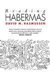 Reading Habermas