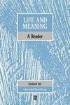 Life and Meaning: A Philosophical Reader