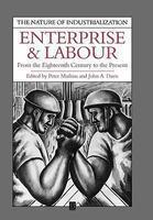 Labour and Enterprise: From the Eighteenth Century to the Present