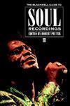 The Blackwell Guide to Soul Recordings 1st Edition