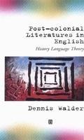 Post-Colonial Literatures in English: History, Language, Theory 1st Edition