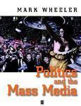 Politics and the Mass Media