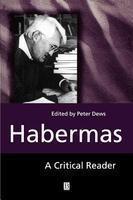 Habermas: A Critical Reader