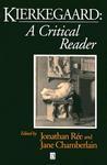 Kierkegaard: A Critical Reader