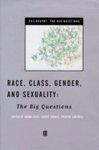 Race, Class, Gender and Sexuality: The Big Questions