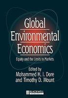 Global Environmental Economics: Equity and the Limits to Markets