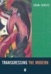 Transgressing the Modern: Explorations in the Western Experience of Otherness