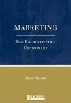 Marketing: The Enyclopedic Dictionary