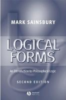 Logical Forms: An Introduction to Philosophical Logic