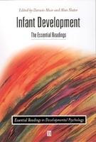 Infant Development: The Essential Readings