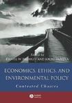 Economics, Ethics, and Environmental Policy: Contested Choices