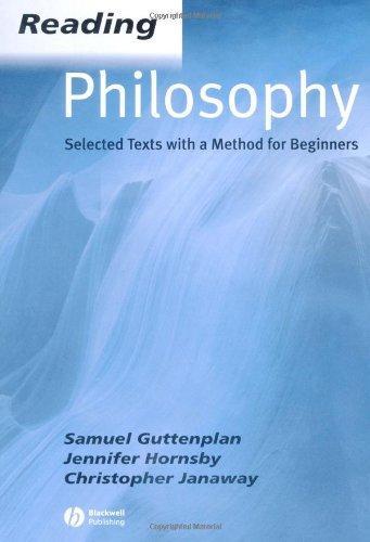 Reading Philosophy: Selected Texts with a Method for Beginners