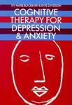 Cognitive Therapy for Depression and Anxiety