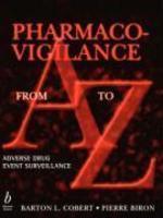 Pharmaco-Vigilance from A to Z: Adverse Drug Event Surveillance