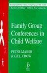 Family Group Conferences in Child Welfare